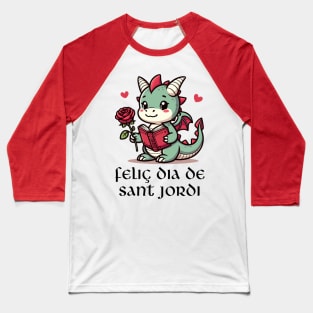 Feliz Dia De St Jordi Baseball T-Shirt